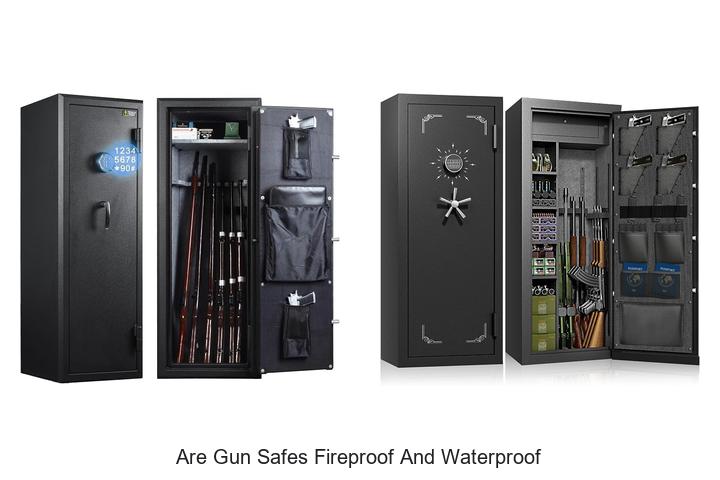 Top 12 Are Gun Safes Fireproof And Waterproof? Find Out Now!