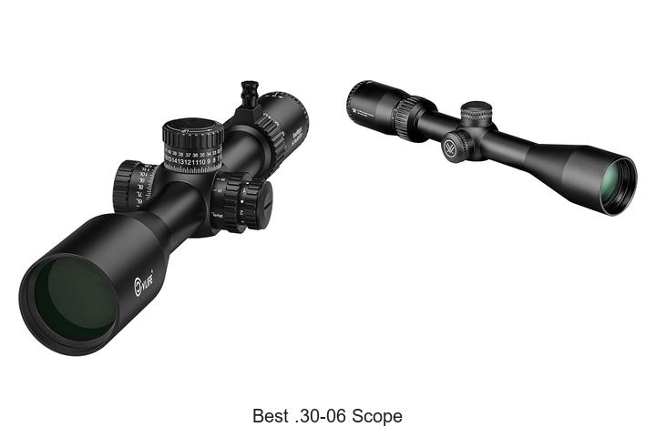 Top 12 Best .30-06 Scope That Will Boost Your Accuracy