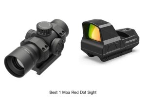 Top 12 Best 1 MOA Red Dot Sight That Shooters Swear By