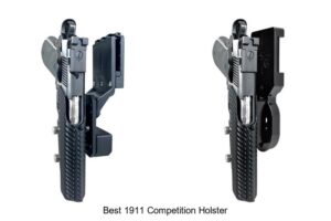 Top 12 Best 1911 Competition Holster You Can’t Miss!