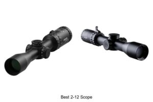 Top 12 Best 2-12 Scope That Will Blow Your Mind!