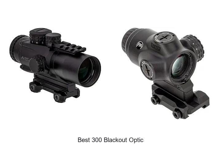 Top 12 Best 300 Blackout Optic That Will Shock You!