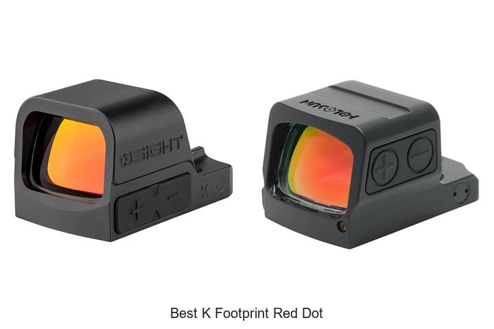 Top 12 Best K Footprint Red Dot You Can’t Miss Today