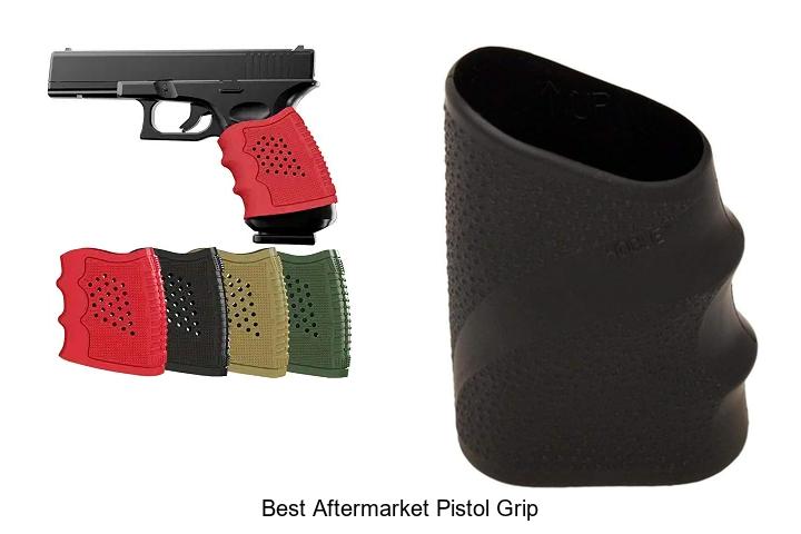 Top 12 Best Aftermarket Pistol Grip That Boost Accuracy!