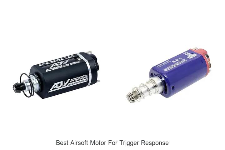 Top 15 Best Airsoft Motor For Trigger Response You Need!