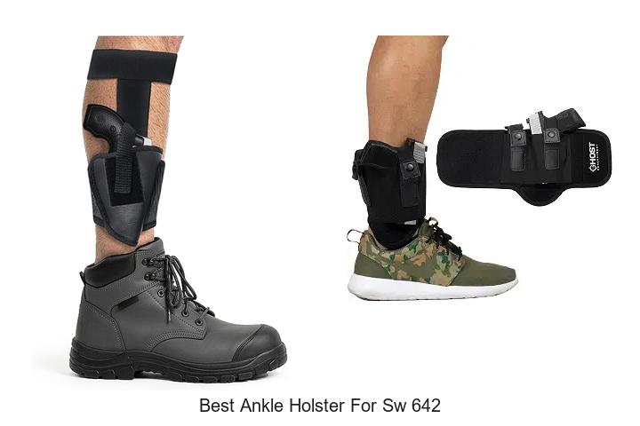 Top 15 Best Ankle Holster For SW 642 You Can’t Miss