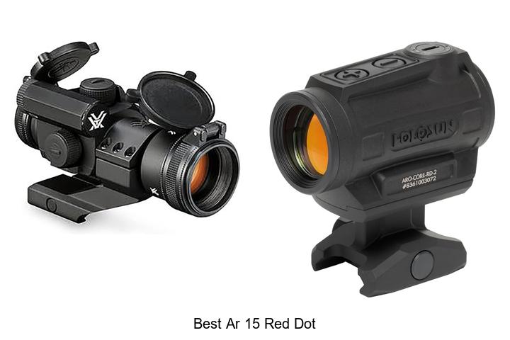 Top 15 Best AR 15 Red Dot Sights You Can’t Miss