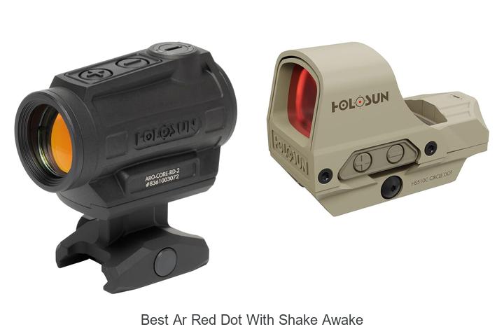 Top 12 Best AR Red Dot With Shake Awake You Can’t Miss!