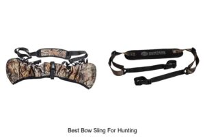 Top 12 Best Bow Sling for Hunting You Can’t Miss!