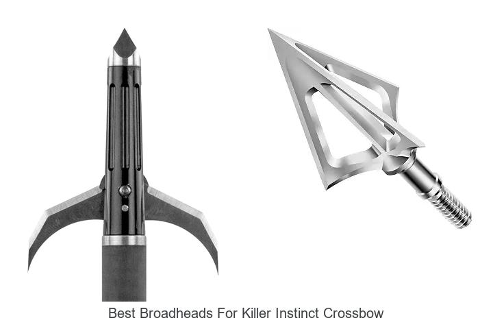 Top 12 Best Broadheads for Killer Instinct Crossbow Revealed!