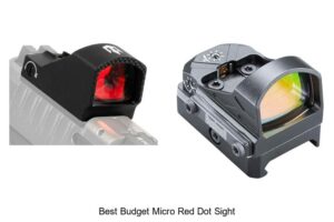 Top 12 Best Budget Micro Red Dot Sight That Will Amaze You