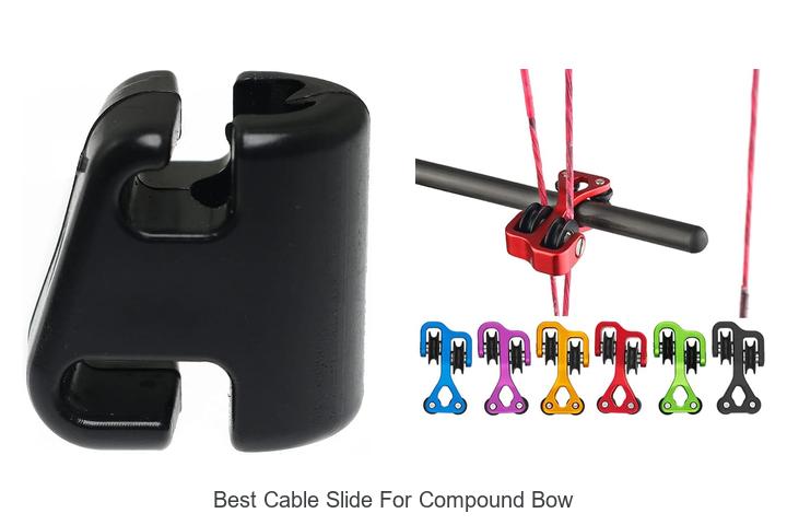 Top 12 Best Cable Slide For Compound Bow You Need Now