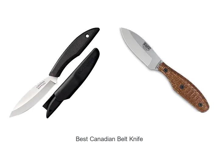 Top 15 Best Canadian Belt Knife You Can’t Miss Today
