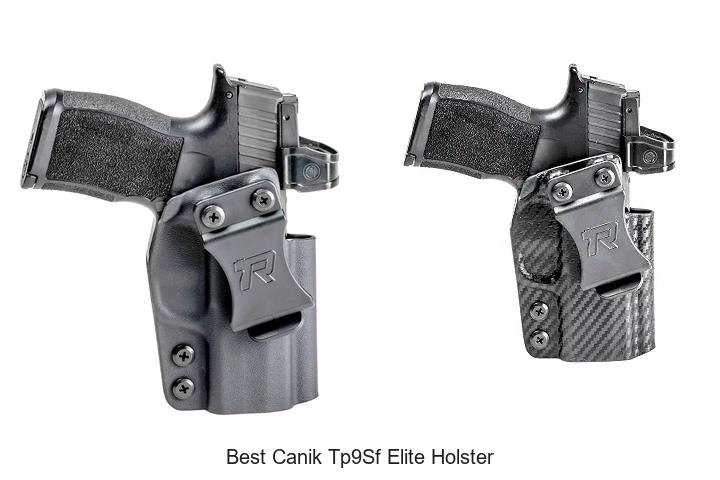Top 12 Best Canik TP9SF Elite Holster You Need Now