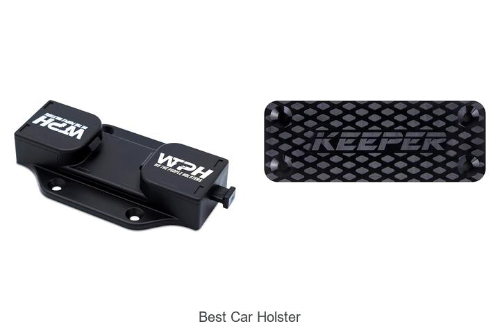 Top 12 Best Car Holster That Every Driver Must Have!