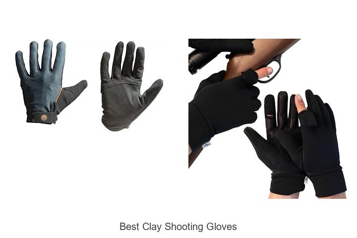 Top 15 Best Clay Shooting Gloves You Can’t Miss!