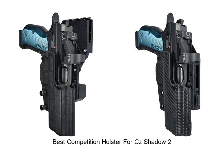 Top 15 Best Competition Holster for CZ Shadow 2 Revealed!