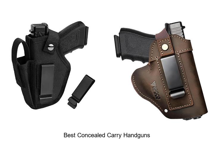 Top 15 Best Concealed Carry Handguns You Must See Now!
