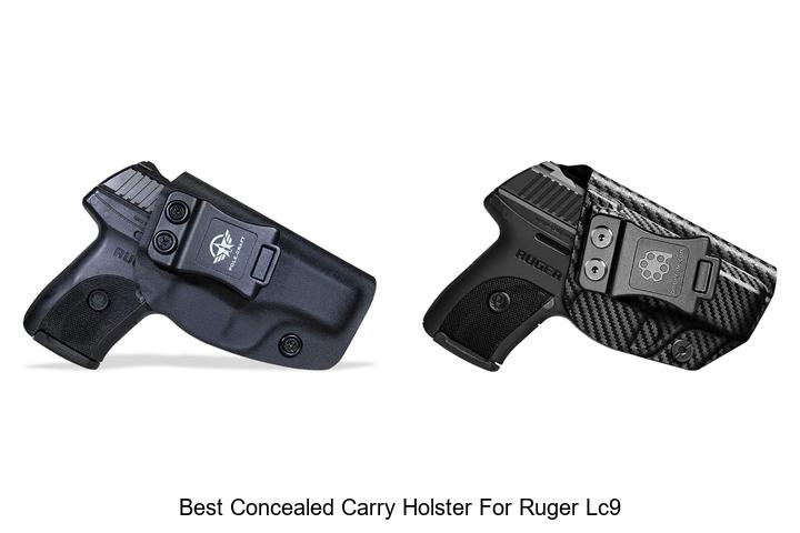 Top 12 Best Concealed Carry Holster for Ruger LC9 Revealed