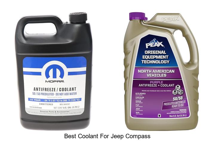 Top 12 Best Coolant for Jeep Compass You Can’t Miss