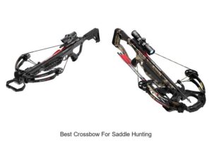 Top 15 Best Crossbow for Saddle Hunting That Hunters Love