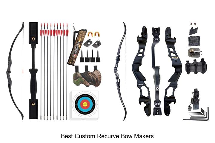 Top 12 Best Custom Recurve Bow Makers You Can’t Miss!