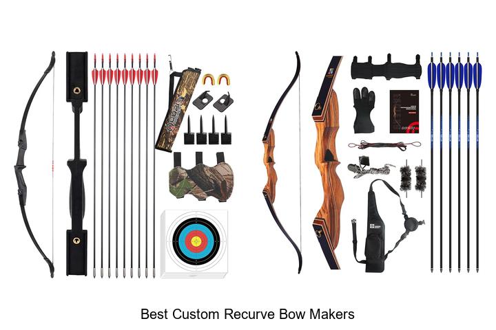 Top 12 Best Custom Recurve Bow Makers You Must Know!