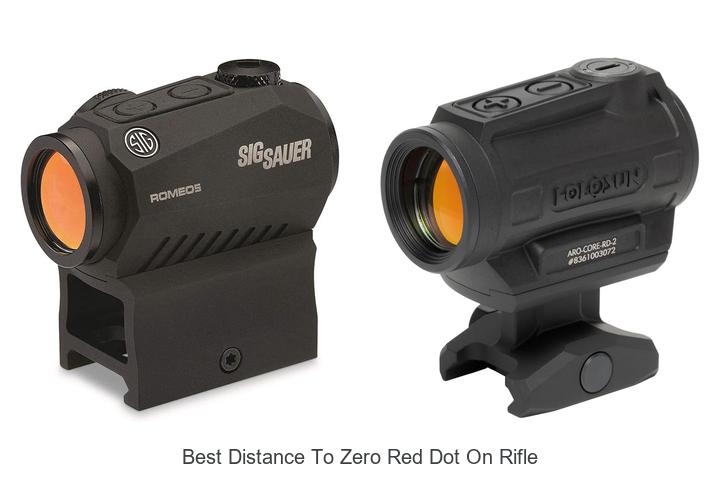 Top 12 Best Distance To Zero Red Dot On Rifle Revealed!