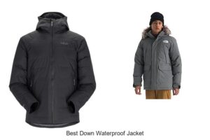 Top 12 Best Down Waterproof Jacket That Beats Rain Fast