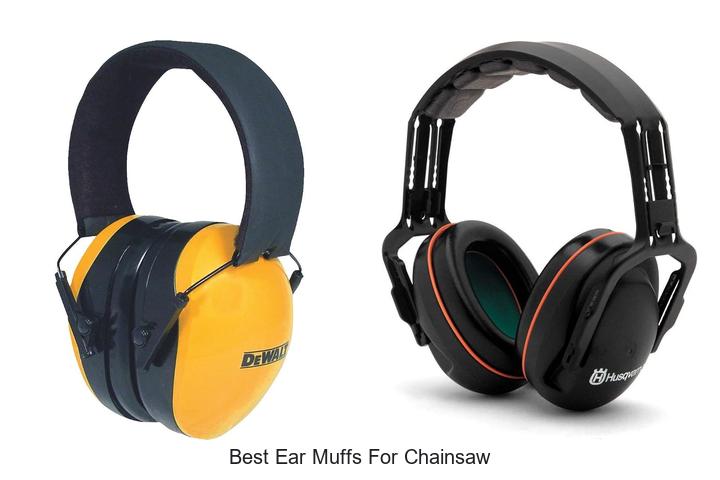 Top 12 Best Ear Muffs for Chainsaw You Can’t Miss!