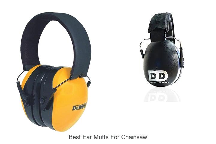 Top 12 Best Ear Muffs for Chainsaw You Can’t Miss
