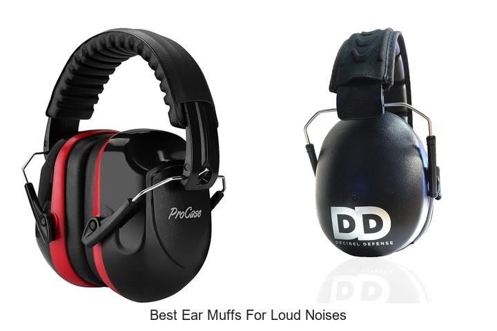 Top 12 Best Ear Muffs for Loud Noises That Shockingly Work!