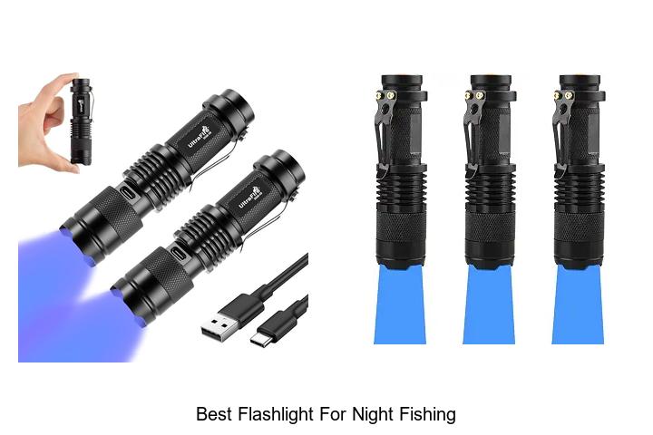Top 12 Best Flashlight for Night Fishing You Can’t Miss!