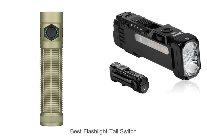Top 15 Best Flashlight Tail Switch Models You Need Now
