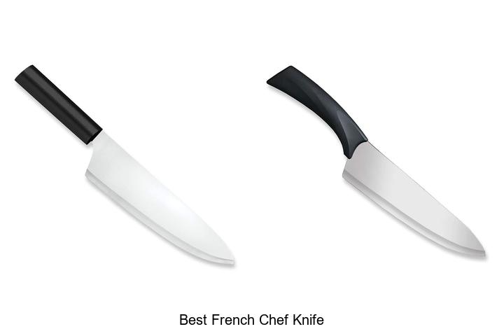 Top 15 Best French Chef Knife That Will Change Your Cooking!