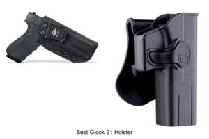 Top 12 Best Glock 21 Holster Picks You Can’t Miss