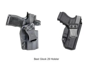 Top 15 Best Glock 29 Holster You Can’t Miss Today