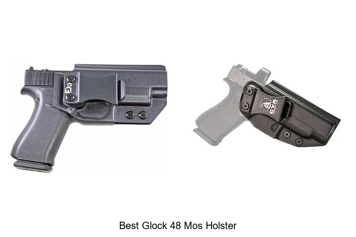 Top 12 Best Glock 48 MOS Holster That Will Blow Your Mind!