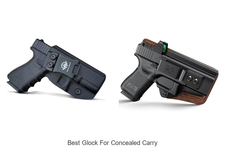 Top 15 Best Glock For Concealed Carry You Must See Now