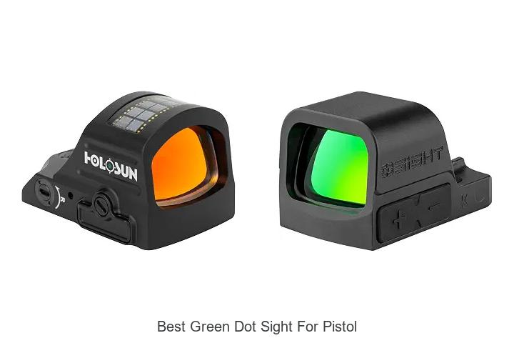 Top 12 Best Green Dot Sight For Pistol You Can’t Miss!
