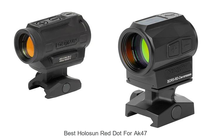 Top 12 Best Holosun Red Dot for AK47 You Can’t Miss!