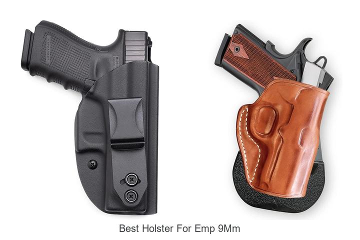 Top 15 Best Holster For EMP 9MM You Can’t Miss Today