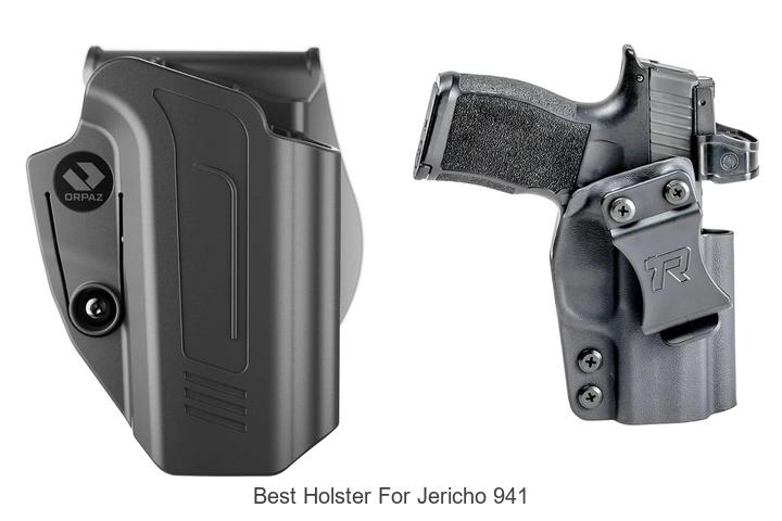 Top 12 Best Holster for Jericho 941 You Can’t Ignore!