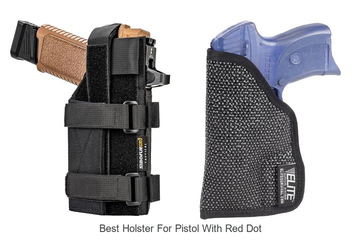 Top 12 Best Holster For Pistol With Red Dot You Need Now