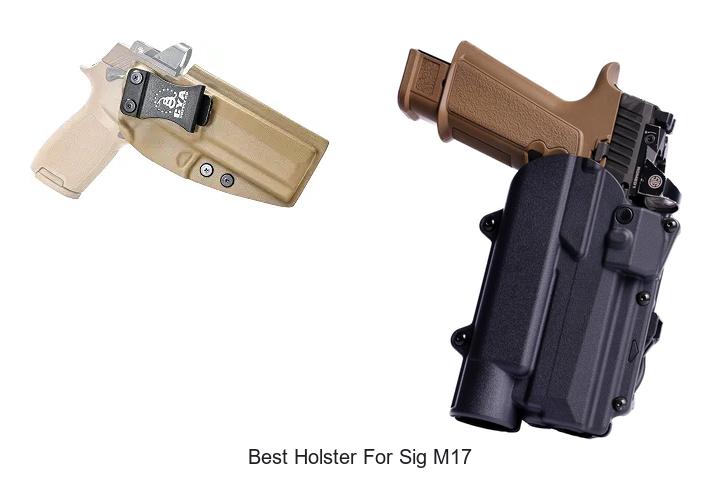 Top 12 Best Holster For Sig M17 You Can’t Miss Today!