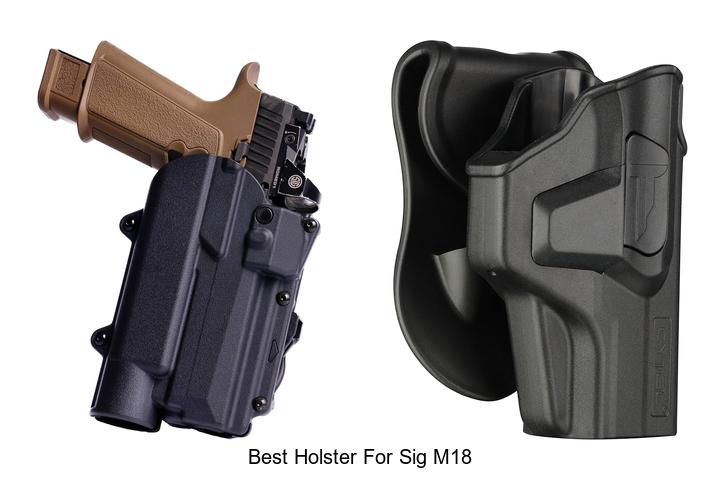 Top 12 Best Holster For Sig M18 That Will Blow Your Mind!