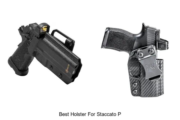 Top 15 Best Holster For Staccato P You Can’t Miss!