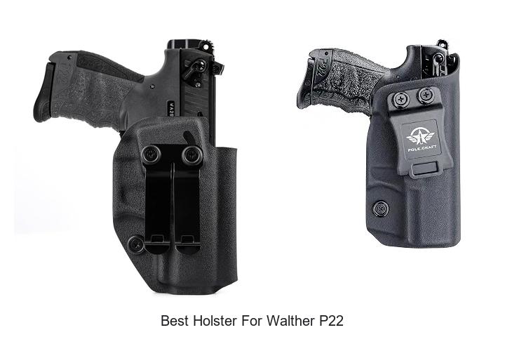 Top 12 Best Holster For Walther P22 You Can’t Miss!
