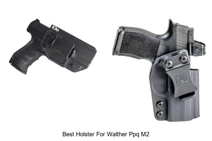 Top 12 Best Holster For Walther PPQ M2 You Can’t Miss!