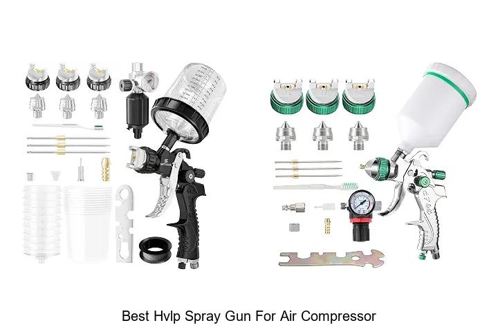 Top 12 Best HVLP Spray Gun For Air Compressor Revealed!
